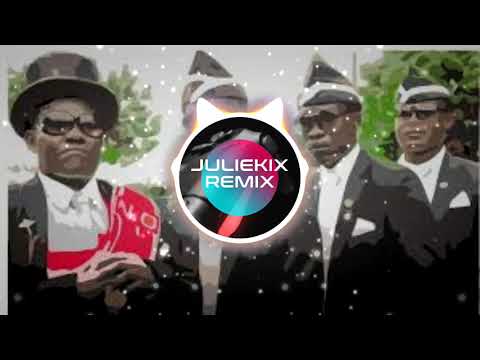 Coffin Meme Trap Remix  (PedroDJDaddy Trap Remix)