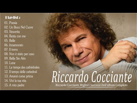 Riccardo Cocciante Canzoni Famose 2023💛Le Canzoni Più Belle Di Album 🌹meglio della musica Italia
