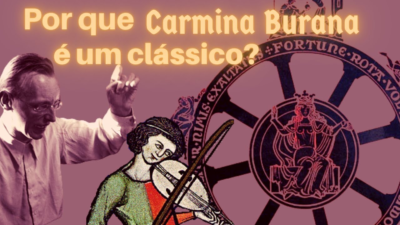 Por que Carmina Burana é um clássico?