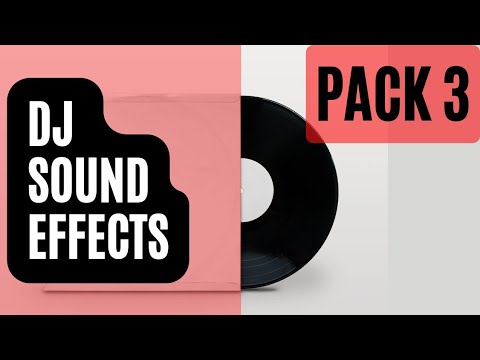 DJ SOUND EFFECTS (PACK 3) - How to Download | virtual dj effects