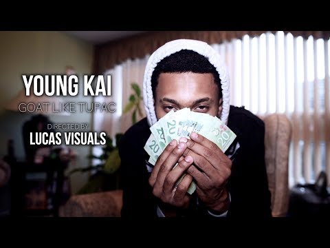 Young Kai - Goat Like Tupac [Official Video]