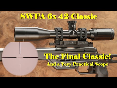 SWFA Classic 6x42 - A Swiss Army Scope