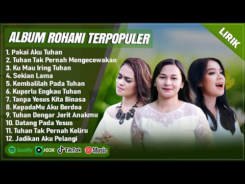 LAGU ROHANI MITHA TALAHATU, ELLEN MAMO & GRETHA SIHOMBING FULL ALBUM PILIHAN TERBAIK 2025 (LIRIK)