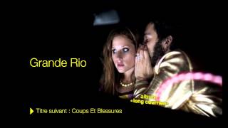 BB BRUNES - Grande Rio (avec paroles) [Audio Officiel]