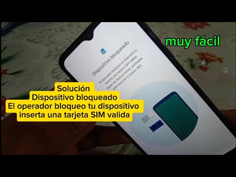 Solución ✨Dispositivo bloqueado, el operador bloqueo tu dispositivo inserta una tarjeta SIM valida