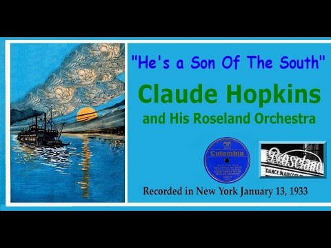 "He's a Son Of The South" Claude Hopkins and his Roseland Orchestra 1933