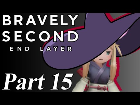 Bravely Second (Bravely Second: End Layer Part 15)