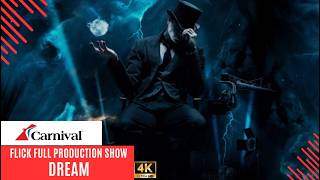 You Won't Believe This Epic Stage Show! - Flick Full Production Show | Carnival Dream | 2026 | 4K