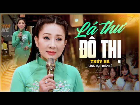 Lá Thư Đô Thị - Tiếng hát Thúy Hà (Giọng Ca Để Đời) | Bản Nhạc Xưa Thời Chiến Đầy Xúc Động