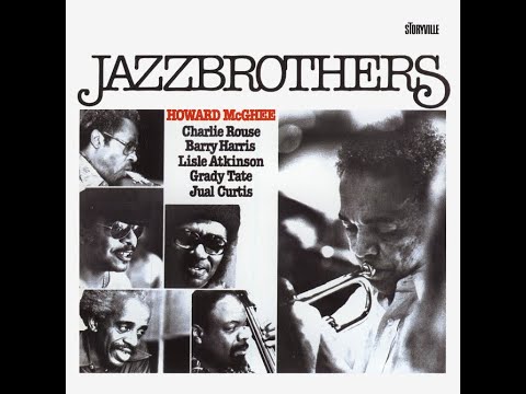 Howard McGhee - Jazzbrothers (Full Album Remastered)