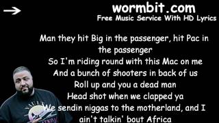 DJ Khaled - I Feel Like Pac I Feel Like Biggie [LYRICS]