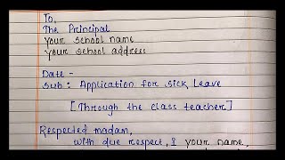 Write Sick leave application to the Principal | sick leave application | Application writing