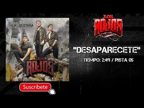 LOS ROJOS | DESAPARÉCETE || @MusicFM_Letras ||