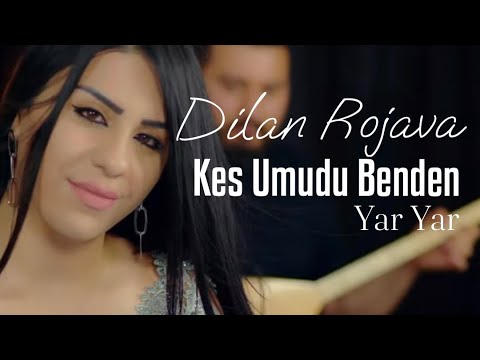 Dilan Rojava  - Kes Umudu Benden Yar Yar ( #Yeni Klip !!! )
