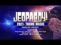 Jeopardy 2021 Theme Music Syndication Regular Version
