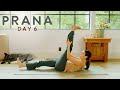 Prana Day 6