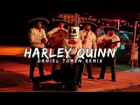 Fuerza Regida X Marshmello - HARLEY QUINN (Daniel Tomen Remix)