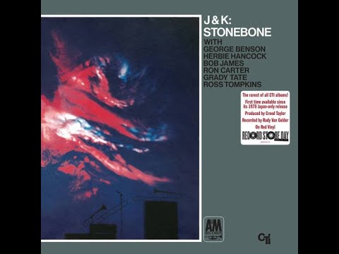 J&K (J.J. Johnson & Kai Winding): Stonebone (A&M/CTI SP-3027*, released 1970)