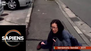 2011, il terremoto di Sendai - Sapiens 06/04/2019