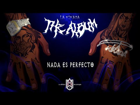 LAKIKADA - NADA ES PERFECTO (THE ALBUM) PROD BY FARUBEATZ