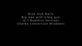 Big Man With A Big Gun (5.1 to Stereo mix)