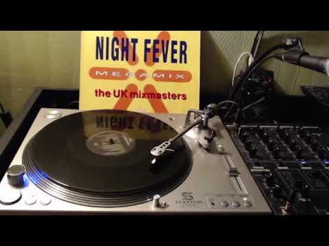 NIGHT FEVER megamix  the uk mixmasters