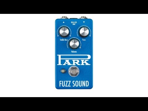 Park Fuzz Sound Germanium Fuzz