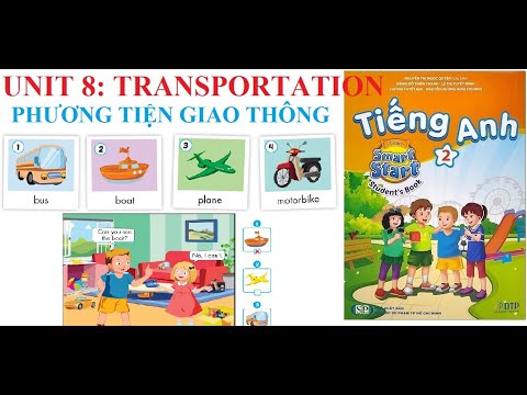 [TIẾNG ANH LỚP 2] Unit 8: Transportation | Phương tiện giao thông | I Learn Smart-Start 2