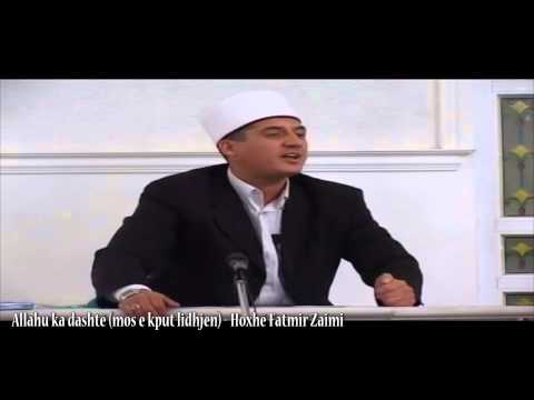 Allahu ka dashtë (mos e kput lidhjen) - Hoxhë Fatmir Zaimi