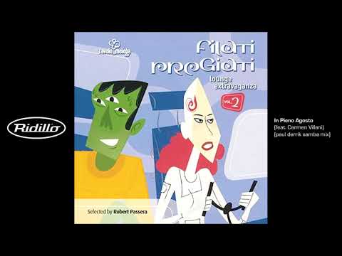 Ridillo feat. Carmen Villani - In Pieno Agosto (Paul Derrik samba mix) - 2005