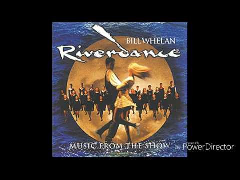 Bill Whelan - Reel Around The Sun (Riverdance) [Music From The Show]