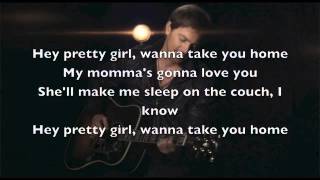 Kip Moore - Hey Pretty Girl (lyrics)