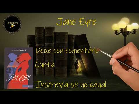 JANE EYRE | CHARLOTTE BRONTË (sem spoiler)