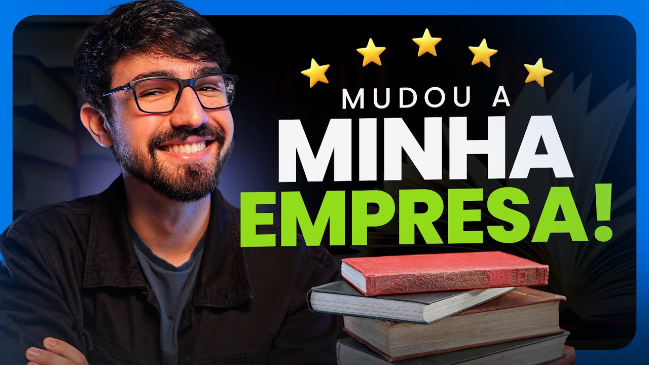 3 livros que MUDARAM minha empresa! Você precisa ler!
