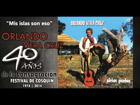 Mis Islas Son Así - Orlando Vera Cruz