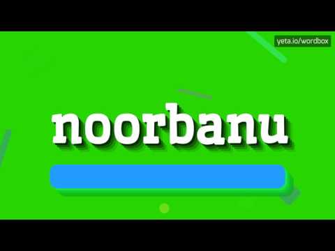 HOW TO PRONOUNCE NOORBANU?