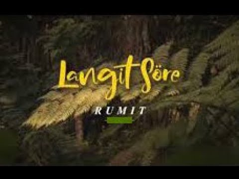 LANGIT SORE RUMIT(OFFICIAL VIDEO)