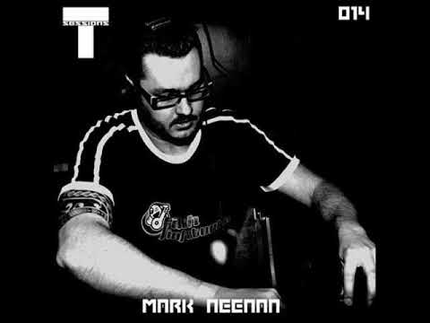 T SESSIONS 014 - MARK NEENAN