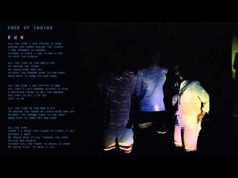 Edge of Indigo - SUN (Official Audio)