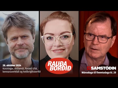 Kosningar, skólamál, forseti USA, kennaraverkfall og heilbrigðiskerfið