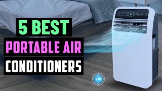 Best Portable Air Conditioners 2025 | Top 5 Picks