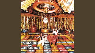Hoga Tumse Pyara Kaun (Zamaane Ko Dikhana Hai / Soundtrack Version)