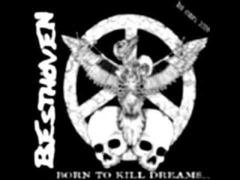 BESTHÖVEN - Born To Kill Dreams
