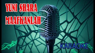 Download lagu Yuni Shara Maafkanlah Karaoke mp3