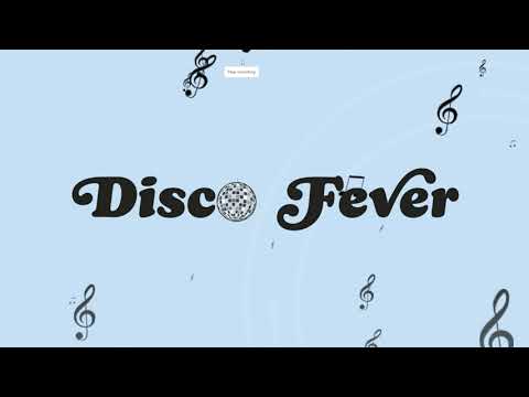 Disco fever