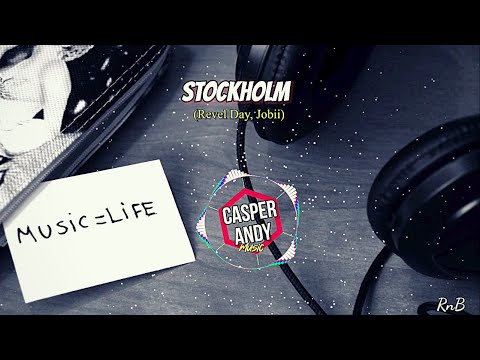 STOCKHOLM |Revel Day, Jobii| RnB-Lyrics