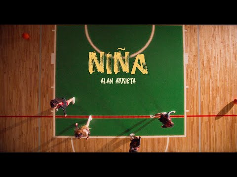 Alan Arrieta - Niña (Video Oficial)
