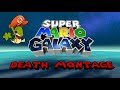 Super Mario Galaxy 2025 My Death Montage