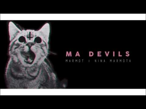 Marmot x Niña Marmota - Ma devils [Prod. Marmot]
