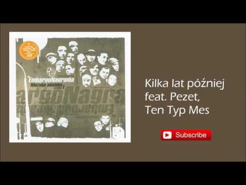15. Praktik ft.  Pezet, Ten Typ Mes - Kilka Lat Później